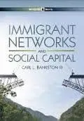 Immigrant Networks And Social Capital