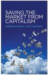 SAVING THE MARKET FROM CAPITALISM