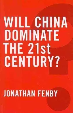 Will China Dominate The 21St Century?