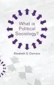 What Is Political Sociology?