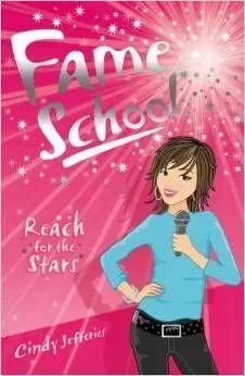Fame School. Reach For The Stars