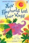 HOW ELEPHANTS LOST THEIR WINGS