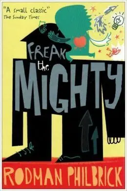 Freak The Mighty