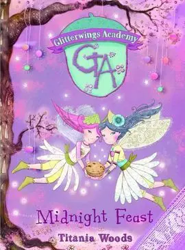Glitterwings Academy. 2: Midnight Feast