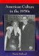 AMERICAN CULTURE IN THE 1950S