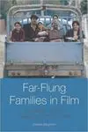 Far-Flung Families In Film
