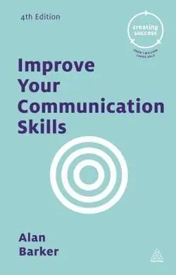 Improve Your Communication Skills. 4Th. ed.