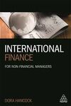 INTERNATIONAL FINANCE: FOR NON-FINANCIAL MANAGERS