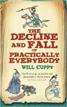 THE DECLINE AND FALL OF PRACTICALLY EVERBODY