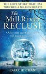 THE MILL RIVER RECLUSE
