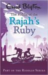 THE RIDDLE OF THE RAJAH'S RUBY