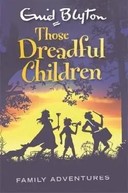 Those Dreadful Children
