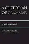 A Custodian Of Grammar