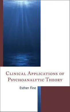 Clinical Applications Of Psychoanalytic Theory