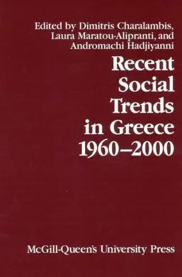 Recent Social Trends In Greece, 1960-2000