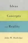 Ideas, Concepts And Reality