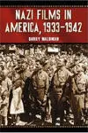 Nazi Films In America, 1933-1942 / a History And Filmohraphy