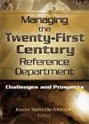 Managing The Twenty-First Century Reference Department. Challenges And Prospects