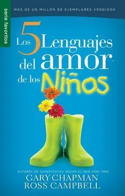 Los Cinco Lenguajes del Amor para los Niños