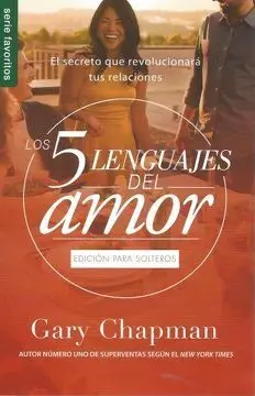 Los Cinco Lenguajes del Amor para Solteros
