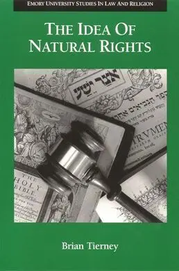 The Idea Of Natural Rights