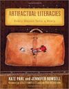 ARTIFACTUAL LITERACIES: EVERY OBJECT TELLS A STORY