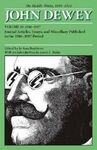 JOHN DEWEY. THE MIDDLE WORKS, 1899-1924. VOL. 10
