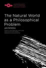 The Natural World As a Philosophical Problem