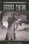 Historical Dictionary Of Horror Cinema