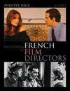 Encyclopedia Of French Film Directors / Volume I y Ii