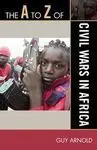 The a To Z Of Civil Wars In Africa