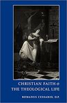 CHRISTIAN FAITH AND THE THEOLOGICAL LIFE