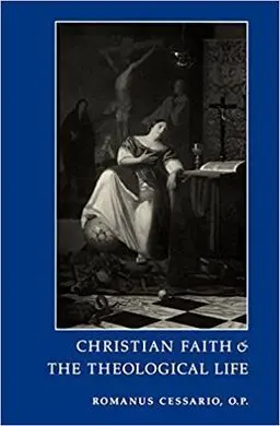 Christian Faith And The Theological Life