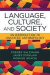 LANGUAGE, CULTURE, AND SOCIETY: AN INTRODUCTION TO LINGUISTIC ANTHROPOLOGY