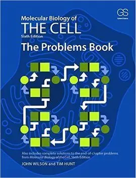 Molecular Biology Of The Cell - The Problems Book