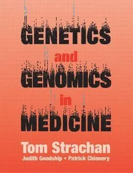 Genetics And Genomics In Medicine