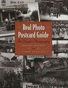 REAL PHOTO POSTCARD GUIDE: THE PEOPLE'S PHOTOGRAPHY