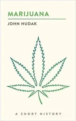Marijuana. A Short History