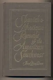 Spanish And Mexican Records Of The American Southwest: a Bibliographical Guide To Archive And Manuscript Sources (Usado )