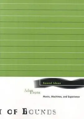 Sound Ideas: Music, Machines, And Experience