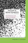 EDUCATED IN WHITENESS. GOOG INTENTIONS AND DIVERSITY SCHOOLS