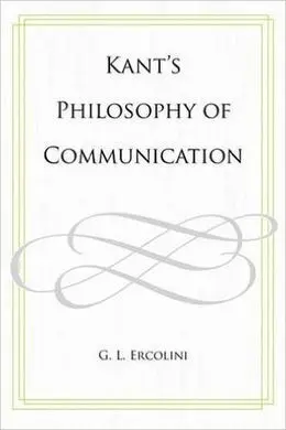 Kant's Philosophy Of Communication