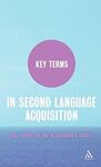 KEY TERMS IN SECOND LANGUAGE ACQUISITION