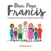 DEAR POPE FRANCIS
