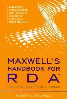Maxwell´s Handbook For Rda