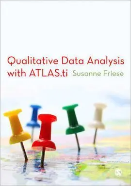 Qualitative Data Analysis With Atlas. ti