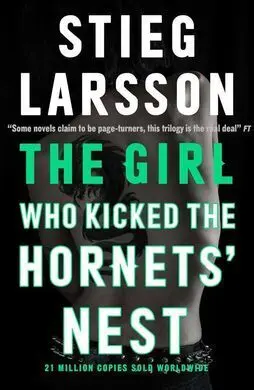 The Girl Who Kicked The Hornet's Nest