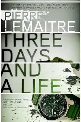 Three Days And a Life