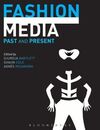 FASHION MEDIA: PAST AND PRESENT