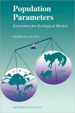 Population Parameters: Estimation For Ecological Models